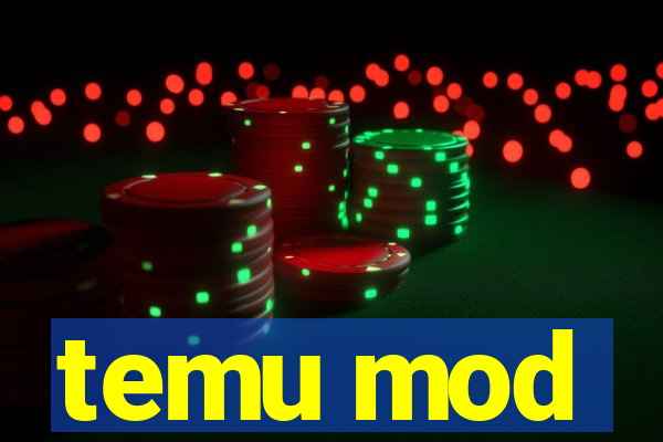 temu mod